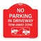 Signmission No Parking-in Driveway Tow Away Zone W/ Graphic, Red & White Aluminum Sign, 18" x 18", RW-1818-23807 A-DES-RW-1818-23807 - alternate 1